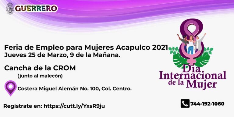 EL JUEVES 25 DE MARZO SE REALIZARÁ EN ACAPULCO LA FERIA DEL EMPLEO PARA MUJERES
