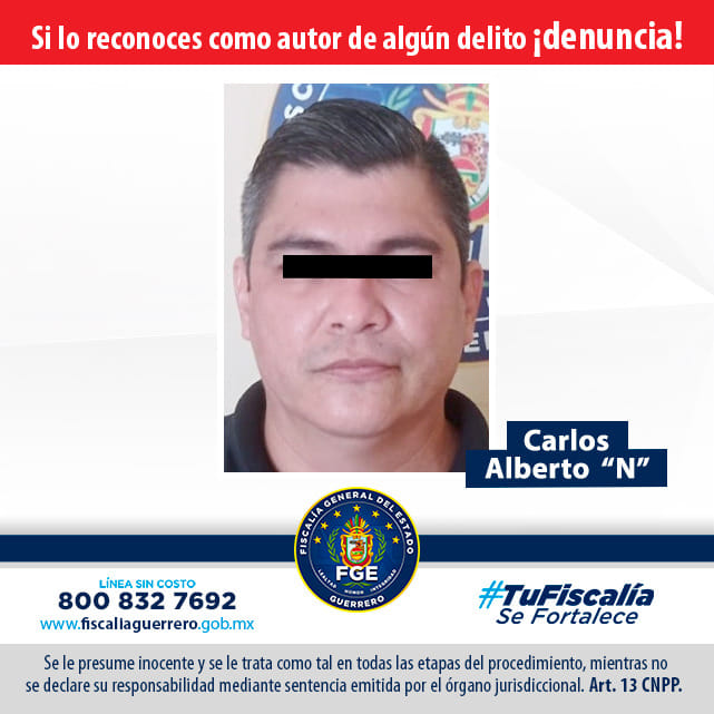 Fiscalía de Guerrero cumplimenta orden de aprehensión en contra de Carlos Alberto «N», por delito de abuso sexual a personas menores de edad en Acapulco.