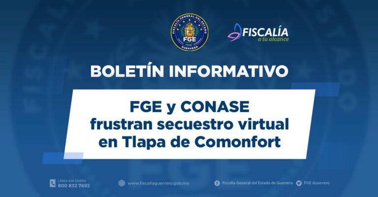 FGE y CONASE frustran secuestro virtual en Tlapa de Comonfort