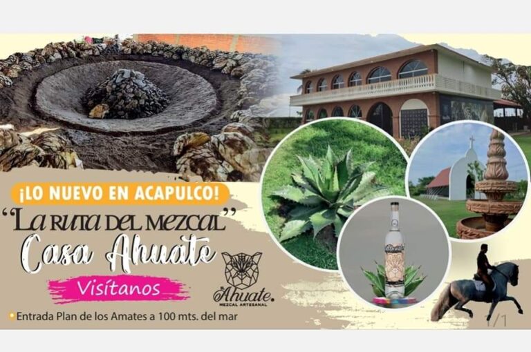 Casa Ahuate «La ruta del Mezcal» un nuevo atractivo turístico en Acapulco