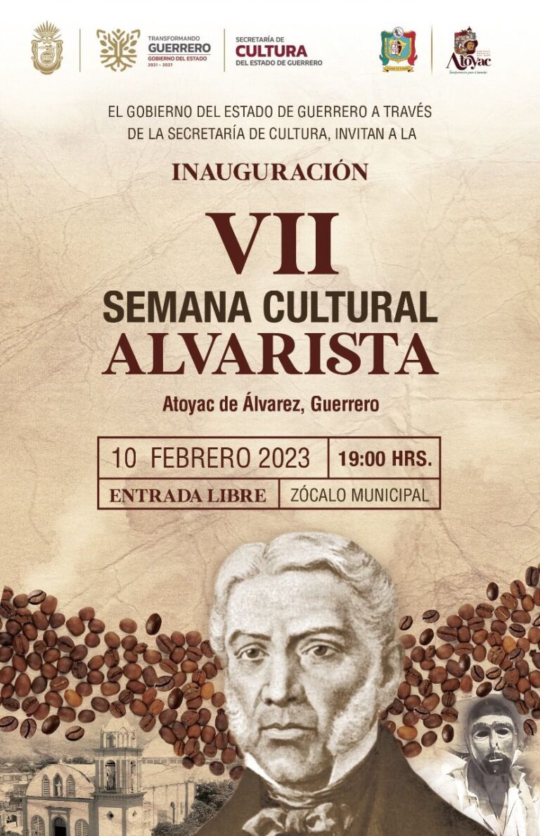 La Secretaria de cultura de Guerrero invita a la inauguración de la VII semana cultural Alvarista en Atoyac