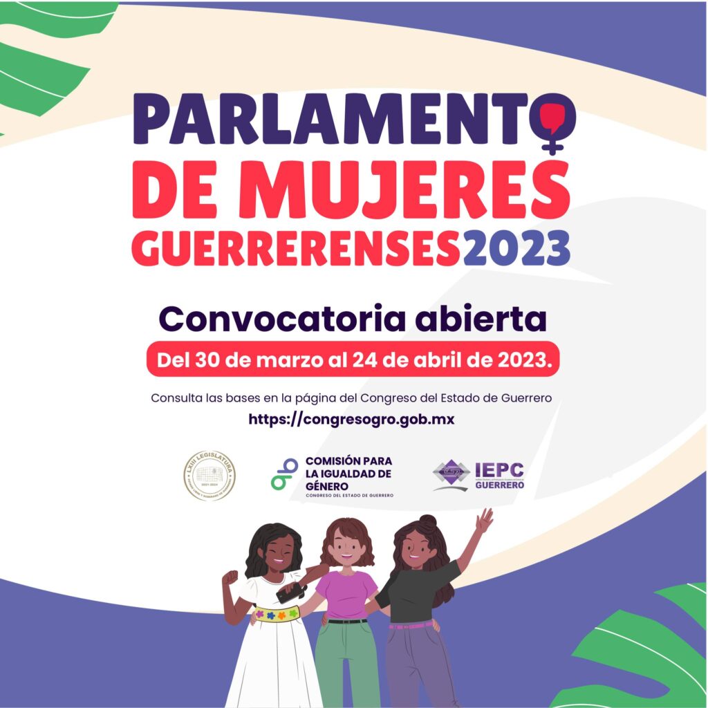 Presentamos La Convocatoria Del Parlamento De Mujeres Guerrerenses 2023 ...