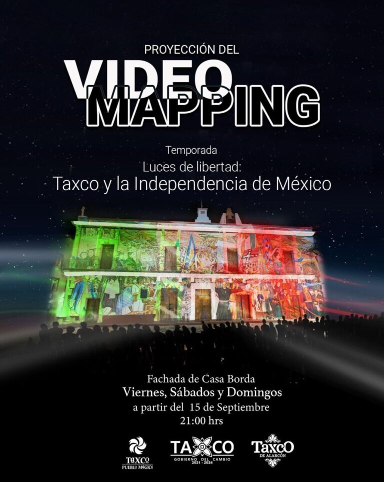 Con el tema: “Luces de Libertad: Taxco y la Independencia de México” Taxco estrenará proyección de videomapping en Casa Borda