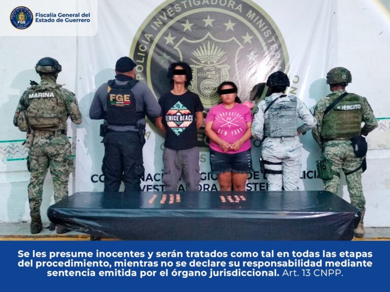 FGE Guerrero detiene en flagrancia a un hombre y una mujer por el delito contra la salud en Acapulco