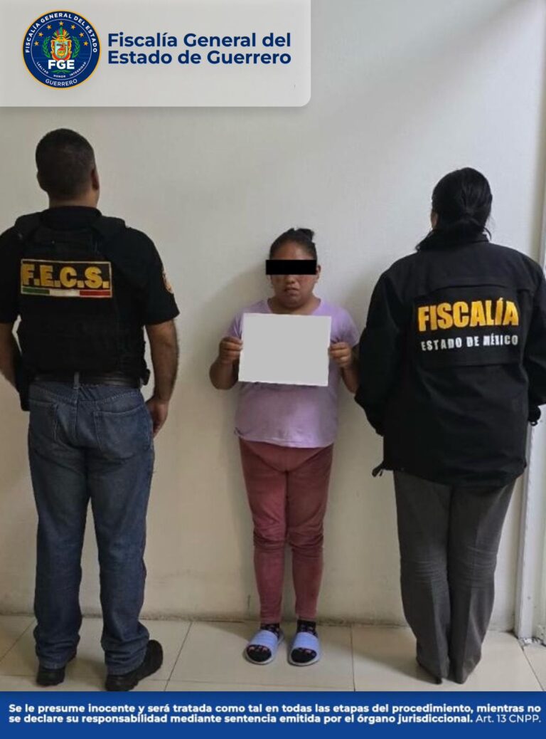 FGEGuerrero detiene a una mujer en Estado de México por el delito de extorsión cometido en Acapulco
